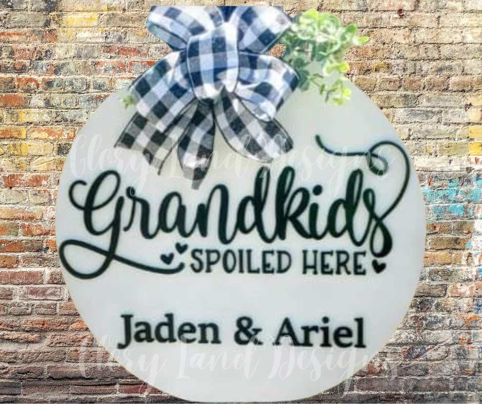 Grandkids Spoiled Here