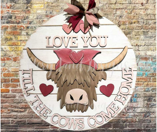 Love you till the cows come home